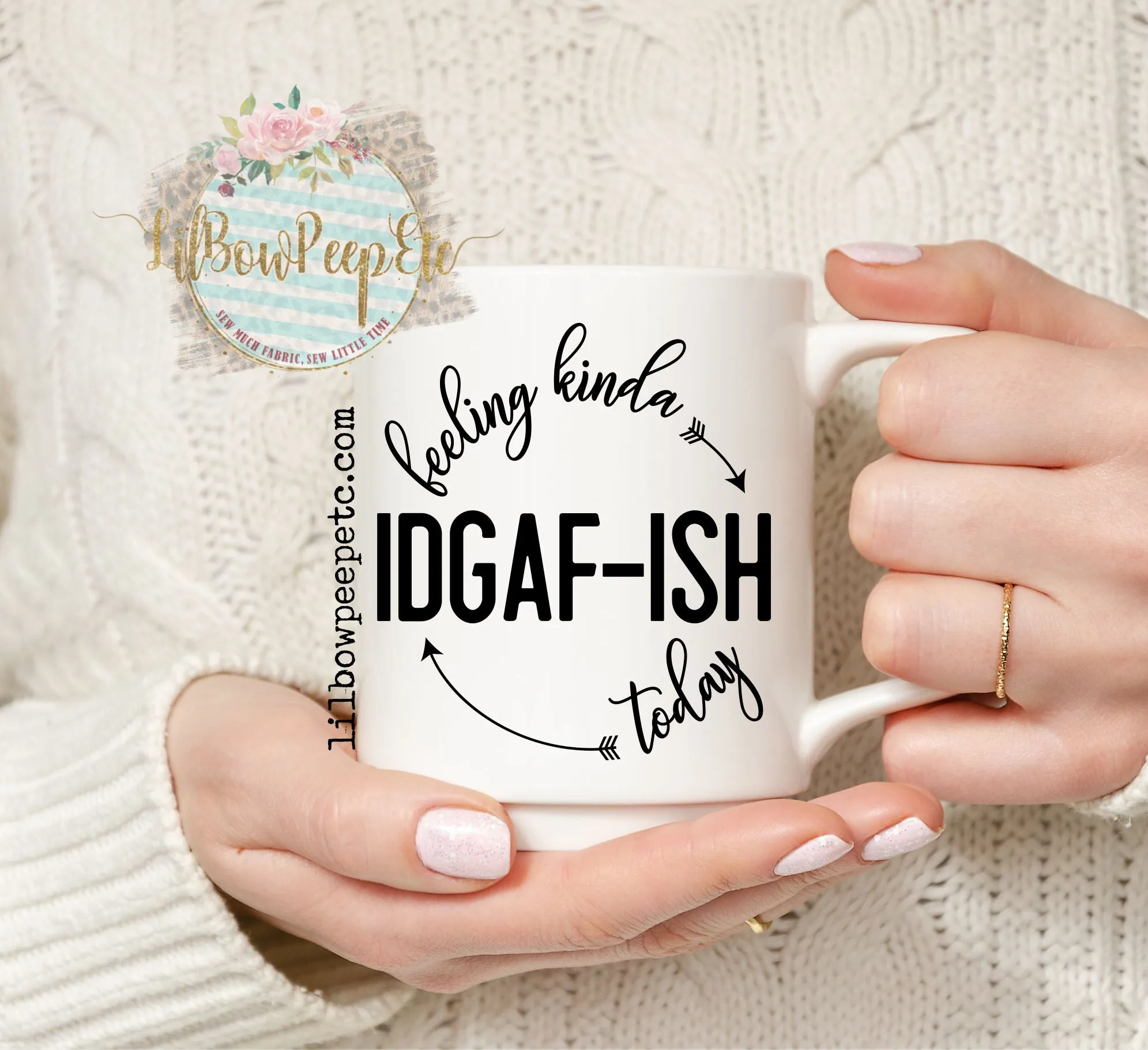 Feeling IDGAF-ish Today Mug 11 Oz Ceramic Mug